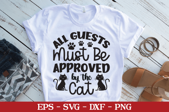 All Guests Must Be Approved by the Cat