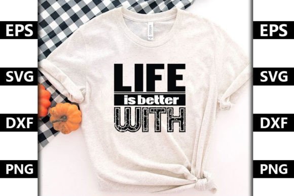 Cat Quote SVG Design: Life is Better with