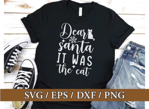 Dear Santa It Was the Cat Christmas Svg Review