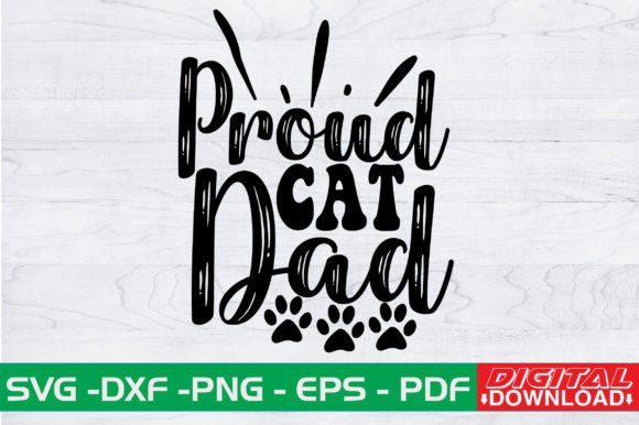 Proud Cat Dad SVG Design Review