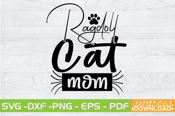 Ragdoll Cat Mom SVG Design Review